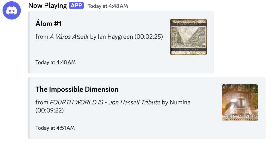 Shows two entries in a Discord channel, listing track title in bold, album name in italics, and artist name, with a start time timestamp and a thumbnail of the album cover.